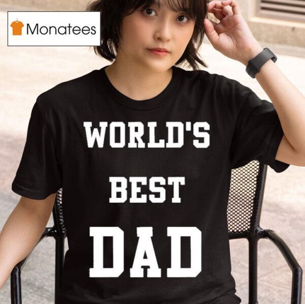 Jessie Murph World S Best Dad T Shirt