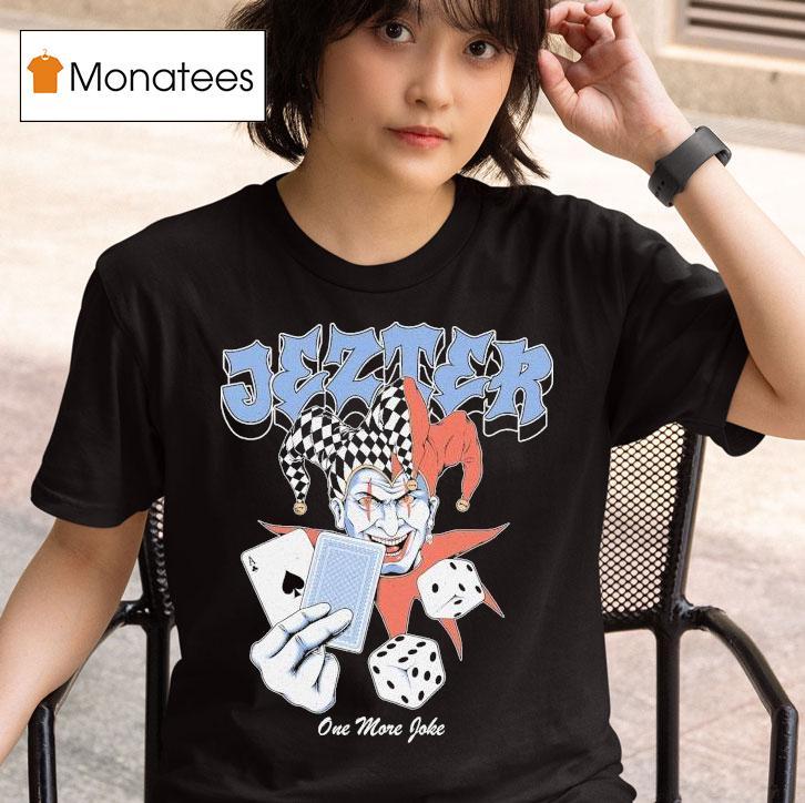 Jezter One More Joke Clown T Shirt