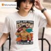 John Cena Farewell Tour Wwe Wrestling The Last Time Is Now T Shirt