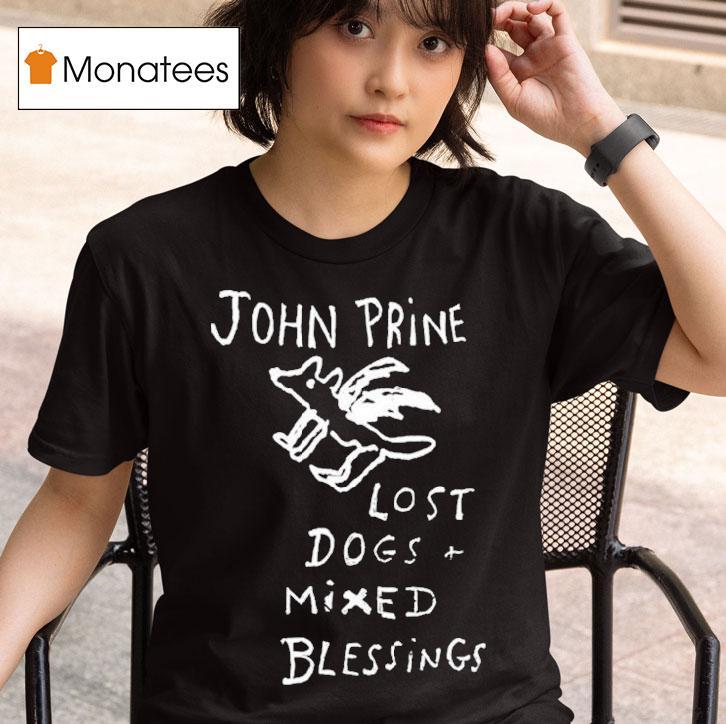 John Prine Lost Dogs And Mixed Blessings T Shirt
