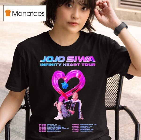 Jojo Siwa Infinity Heart Tour Europe Dates List Kick Off In Dublin Ie On September Th T Shirt