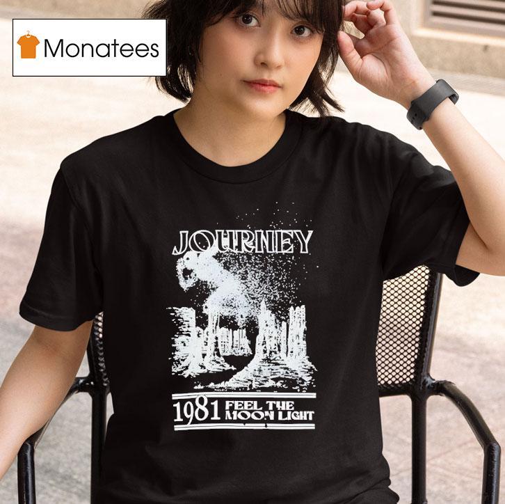 Journey Feel The Moon Ligh T Shirt