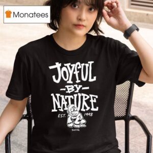 Joyful By Nature Est T Shirt