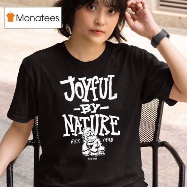 Joyful By Nature Est T Shirt