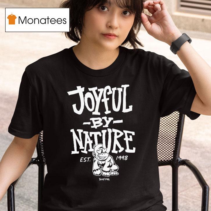 Joyful By Nature Est T Shirt