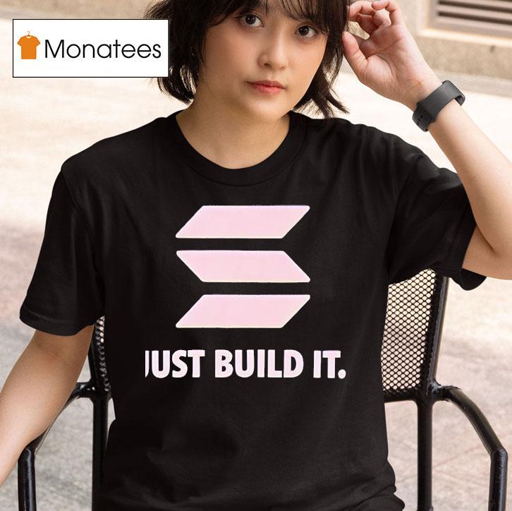 Just Build I T Shirt