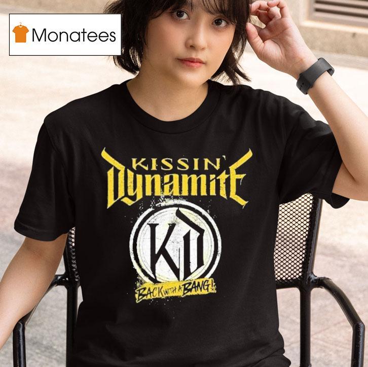 Kissin Dynamite Back With A Bang Tour T Shirt