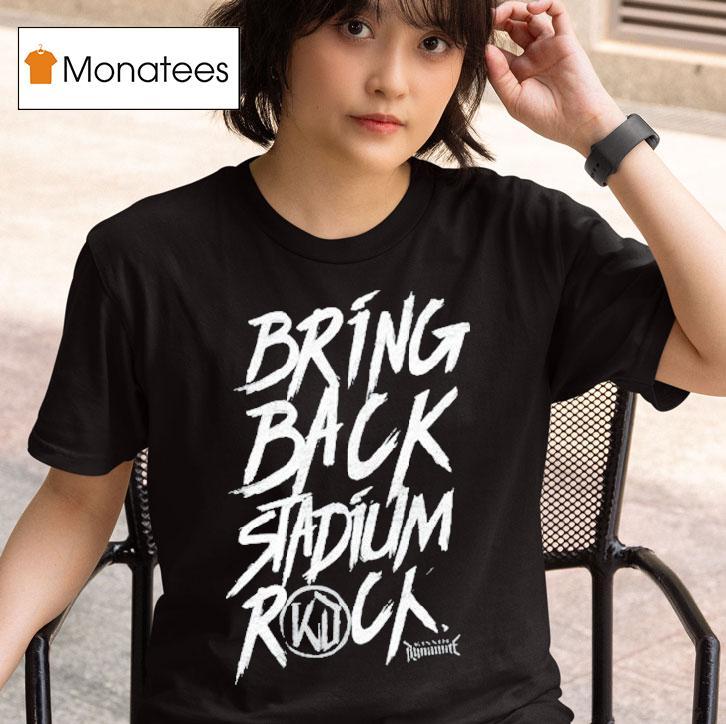 Kissin Dynamite Bring Back Stadium Rock T Shirt