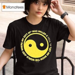 Let Me Show The World Just Where My City Mac Miller X Pittsburgh Pirates T Shirt