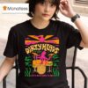 Life S Been Good To Me T Shirt
