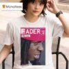 Lil Wayne Fader The Galaxy S Greatest Comes In From The Cosmos T Shirt