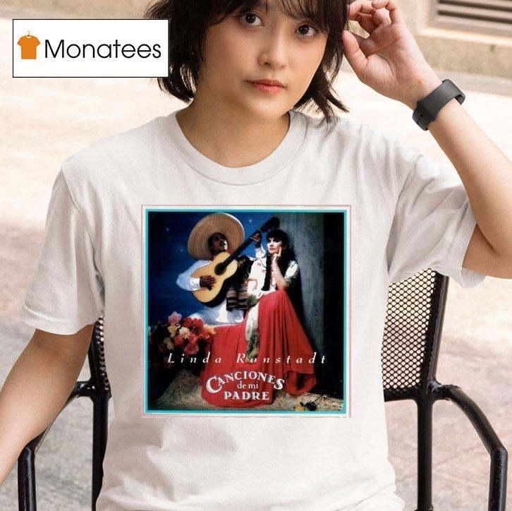 Linda Ronstadt Canciones De Mi Padre Album Cover T Shirt