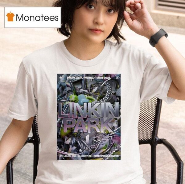 Linkin Park From Zero World Tour On August At St Louis Mo Enterprise Center T Shirt