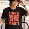 Lions Tigers And Beers Oh Mi Vintage T Shirt