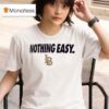 Long Beach State Nothing Easy T Shirt