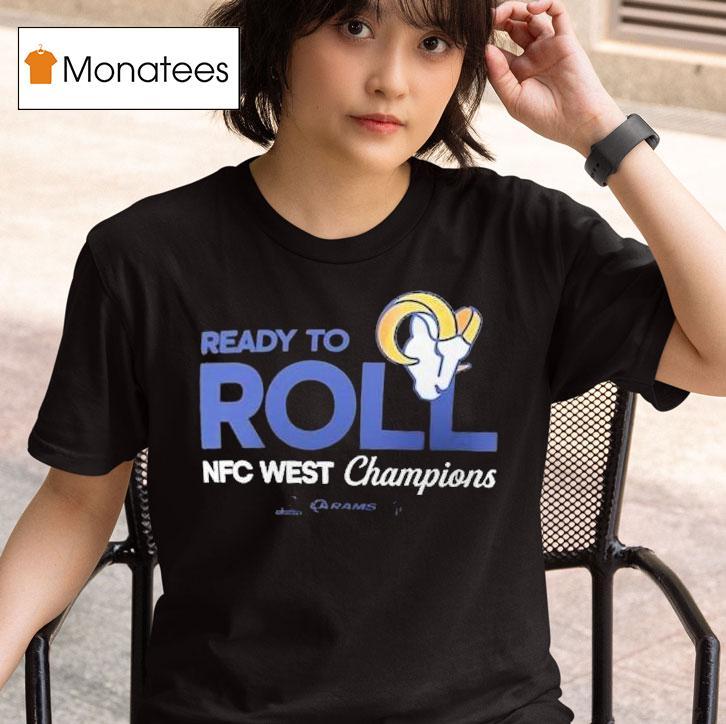 Los Angeles Rams Ready To Roll Nfc West Division Champions Playoffs Nfl T Shirt