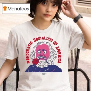Marx Rose Democratic Socialists Of America T Shirt