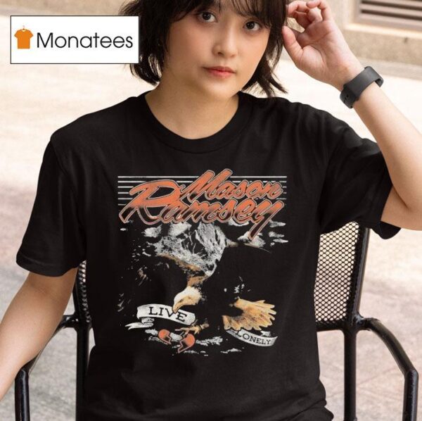 Mason Ramsey Live Lonely Eagle T Shirt