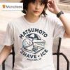 Matsumoto Shaved Ice Halewa Hi T Shirt