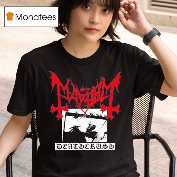 Mayhem Deathcrush T Shirt