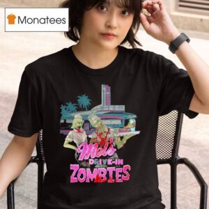 Mel S Drive In Zombies Halloween T Shirt