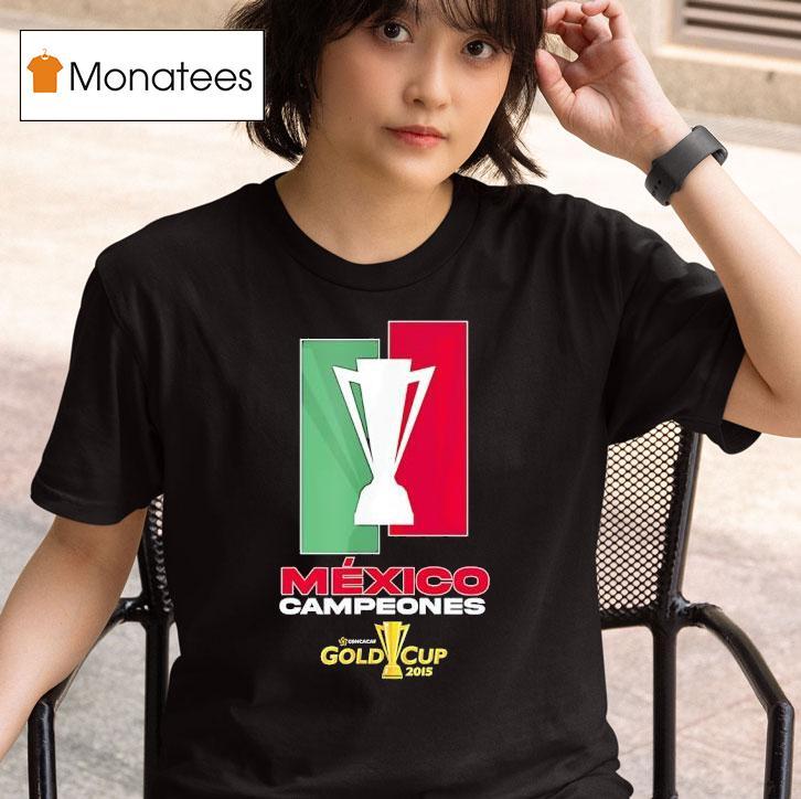 Mexico Campeones Concacaf Gold Cup T Shirt