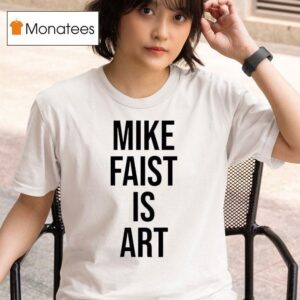Mike Faist Is Art T Shirt