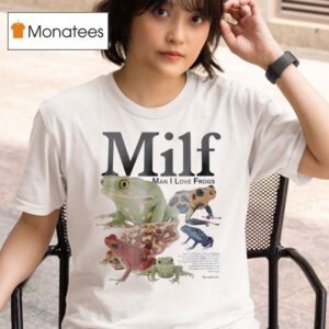 Millf Man I Love Frogs T Shirt