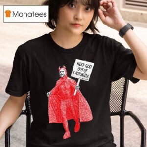 Missing Link Keep God Out Of California Cali Devil T Shirt