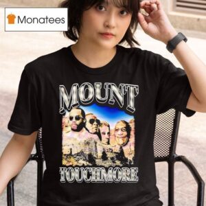 Mount Touchmore Rap Legends Parody T Shirt