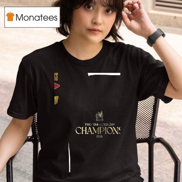 Mxico Campeones X Concacaf Two Time Gold Cup Champions T Shirt