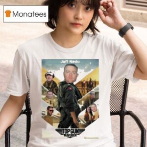 Nadu Flew Jeff Nadu Top Gun Maverick T Shirt