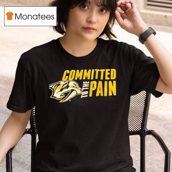 Nashville Predators Committed To The Pain Logo T Shirt