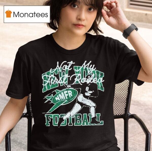 New York Jets X Stevenson Ranch Not My First Rodeo Rod T Shirt