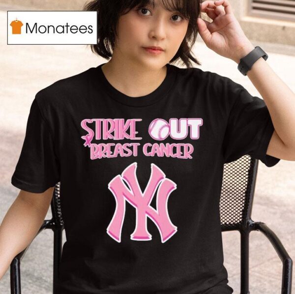 New York Yankees Strike Out Breast Cancer T Shirt