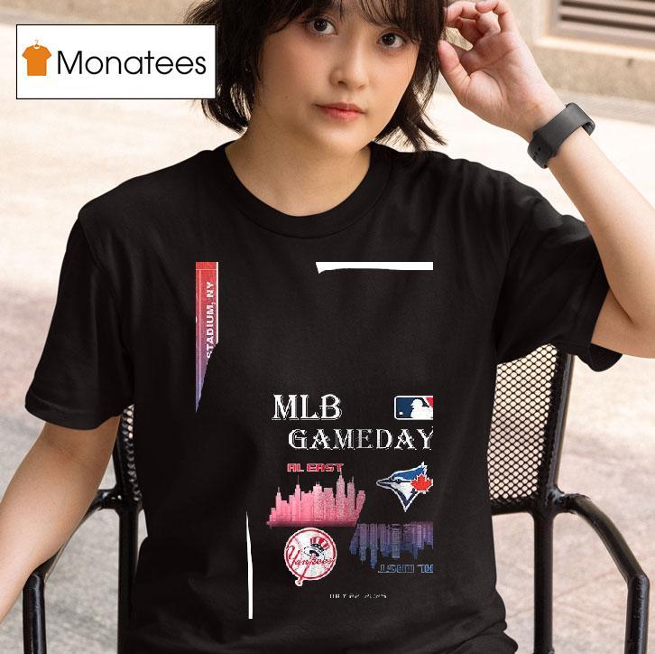 New York Yankees Vs Toronto Blue Jays Mlb Gameday Schedule Skyline City T Shirt