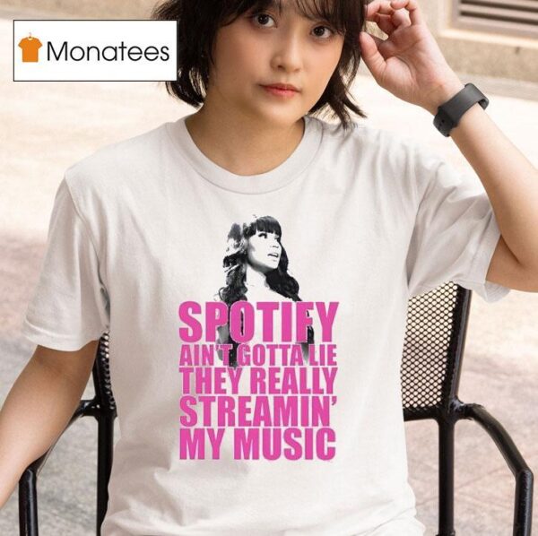 Nicki Minaj Spotify Aint Gotta Lie They Really T Shirt