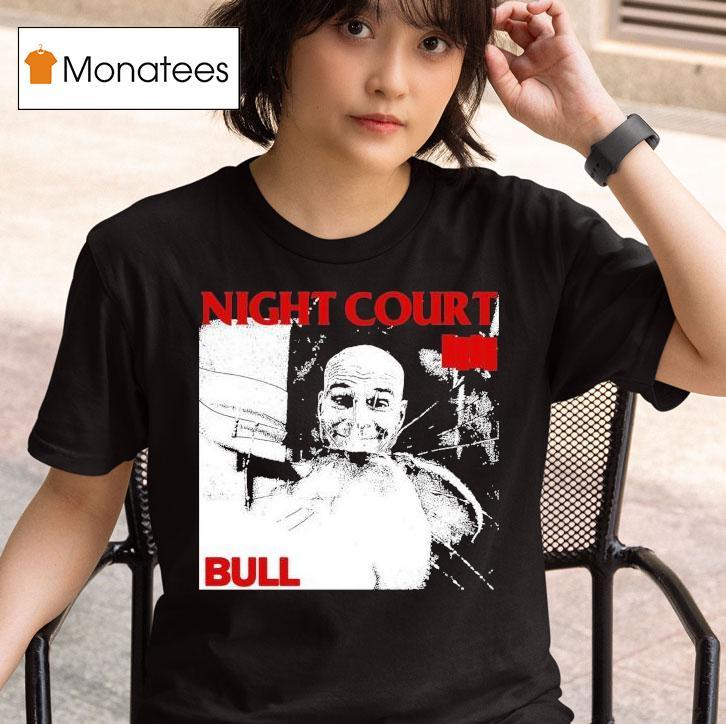 Night Court Bull T Shirt