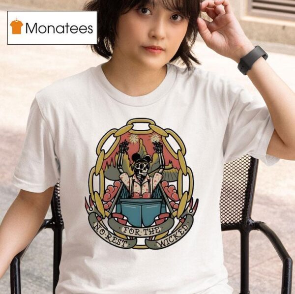 No Rest For The Wicked New T Shirt