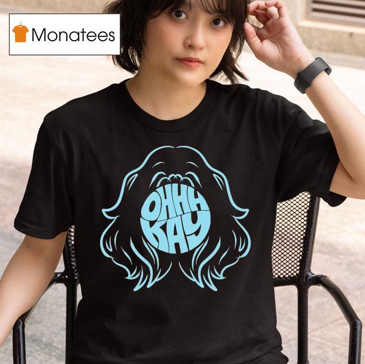 Ohhhkay Wig T Shirt