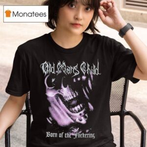 Old Man S Child Born Of The Flickering T Shirt