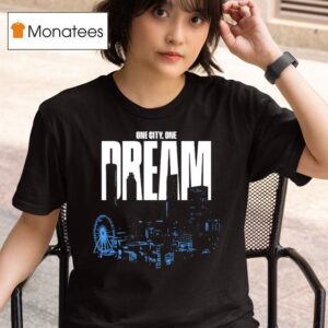 One City One Dream Graphic T Shirt