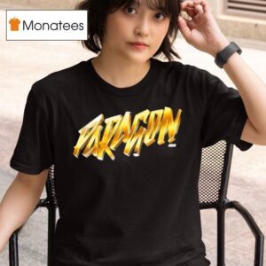 Paragon We Are Now The Paragon Aew T Shirt