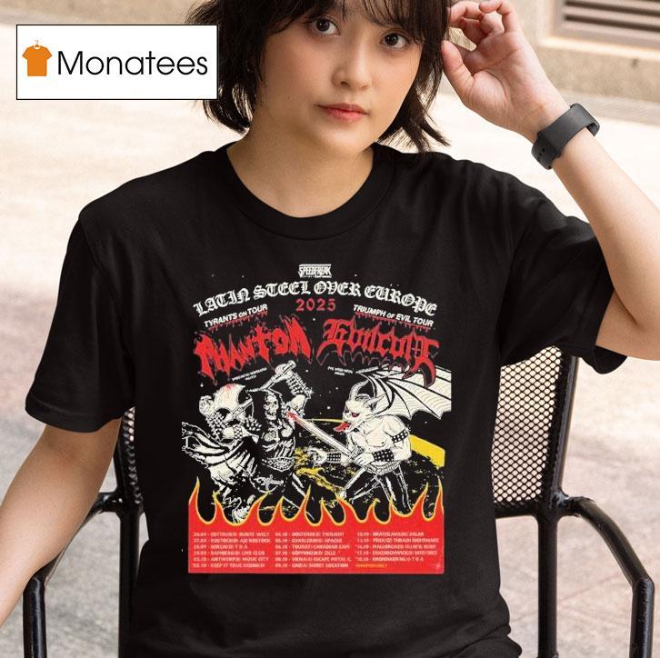 Phantom Evilcult Latin Sl Over Europe Tour Dates T Shirt