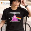Pink Freud Dark Side Of Your Mom T Shirt