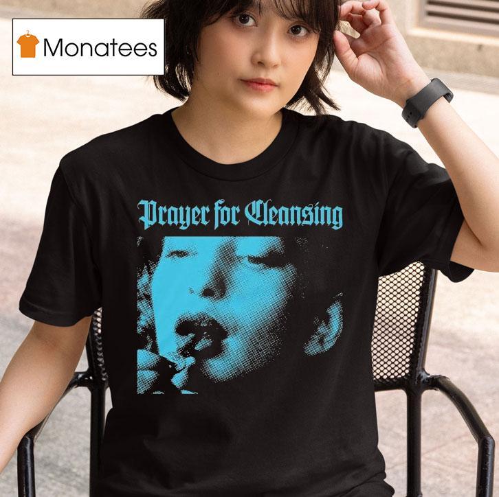 Prayer For Cleansing Face T Shirt