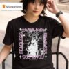 President Fearless I Can T Lie To Myself T Shirt