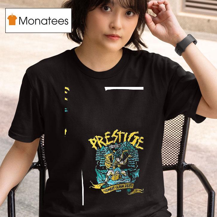 Prestige Combat Clash I Was There T Shirt