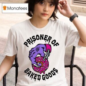 Prisoner Of Baked Goods Donu T Shirt