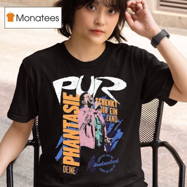 Pur Phantasie Schenkt Oir Ein Land T Shirt